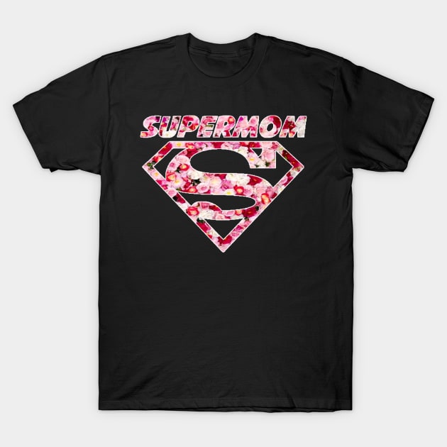 Mom Is Super T-Shirt by graficklisensick666